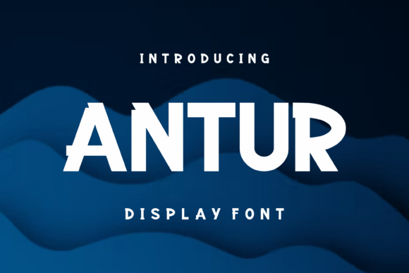 Antur: A Unique Display Font for Creative Projects