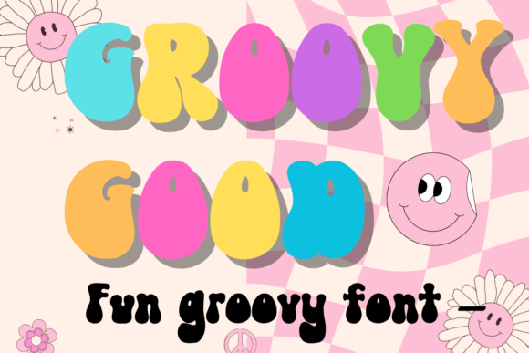 Groovy Good Font