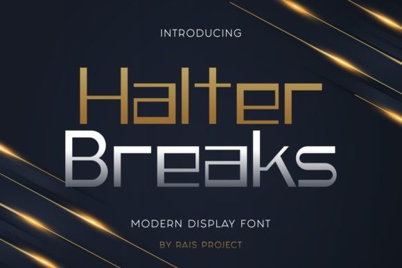 Halter Breaks Font for Bold Campaigns