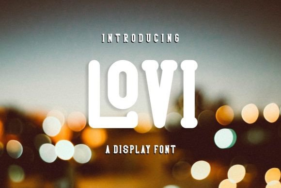 Lovi: A Playful Display Font