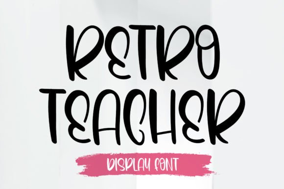Retro Teacher Font for Business